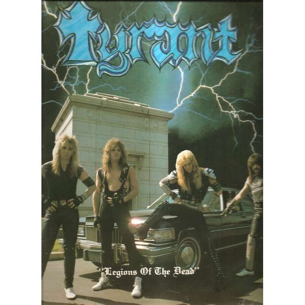  tyrant  -  legions of the dead 