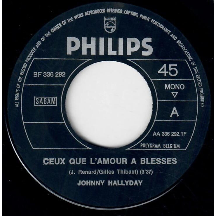  Johnny Hallyday  -  ceux que l'amour a blessés / si tu pars 