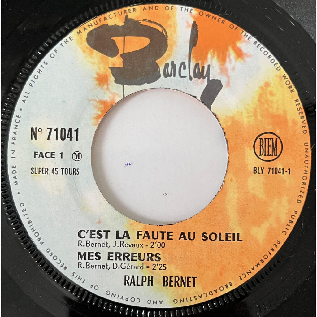  Ralph Bernet  -  c'est la faute au soleil 