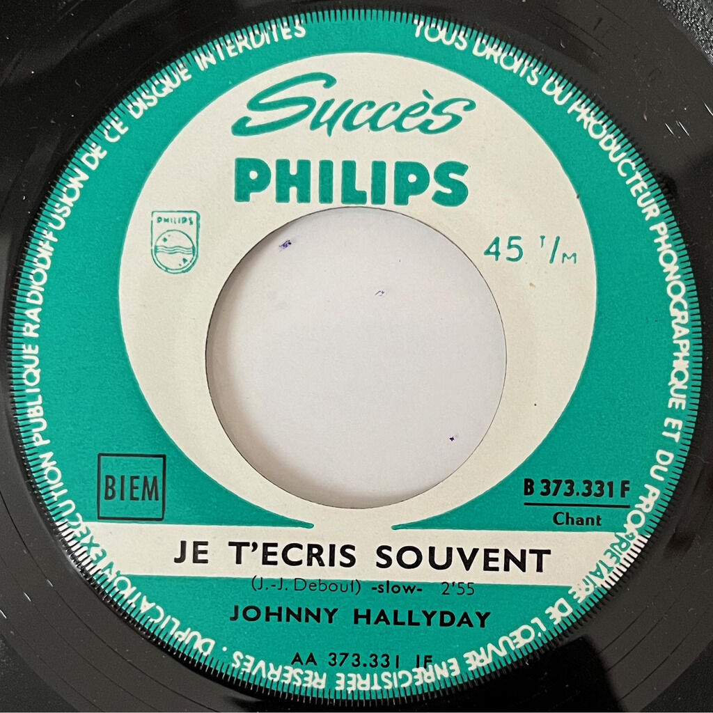  Johnny Hallyday  -  je t'écris souvent / bonne chance 