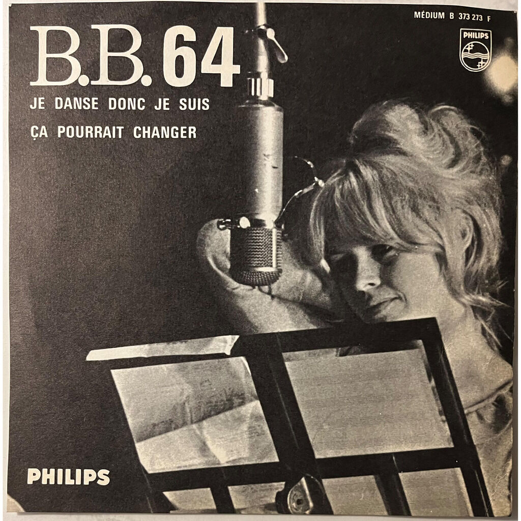  Brigitte Bardot  -  je danse donc je suis / ça pourrait changer 