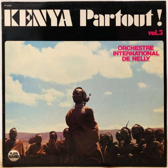  Orchestre International De Nelly  -  kenya partout ! vol.5 
