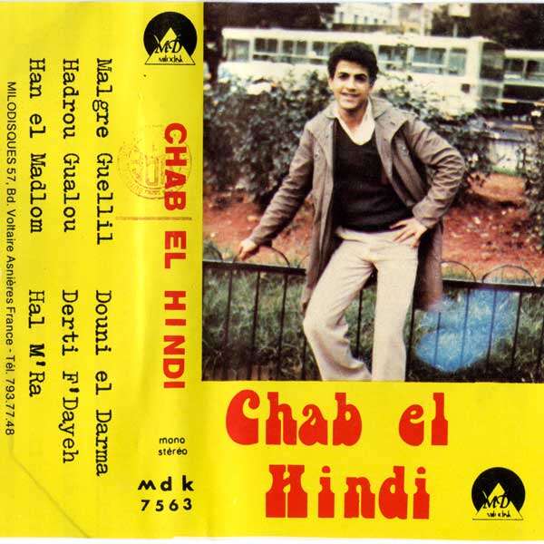  Chab El Hindi  -  maglré guellil 