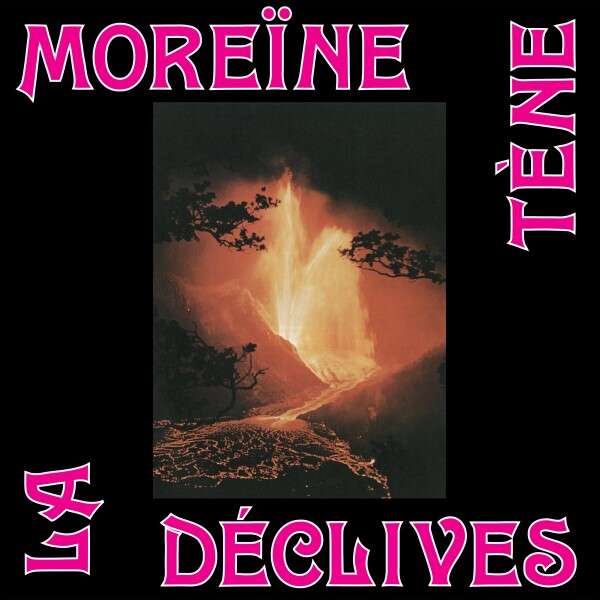  moreïne / déclives 