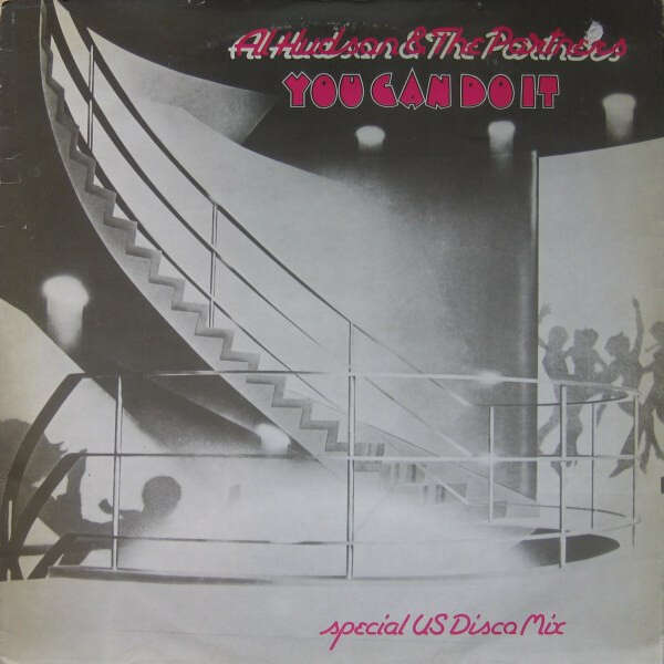  AL HUDSON & THE PARTNERS  -  you can do it 