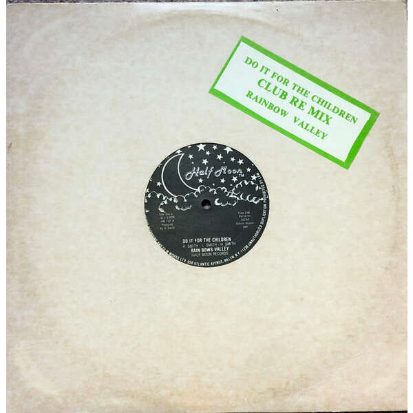  RAIN BOWS VALLEY  -  do it for the children ( club remix ) 