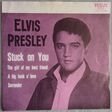 elvis presley stuck on you / a big hunk o'love / the girl of my best friend / surrender