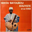 SEKOU BATOUROU KOUYATE - Et Sa Cora - LP