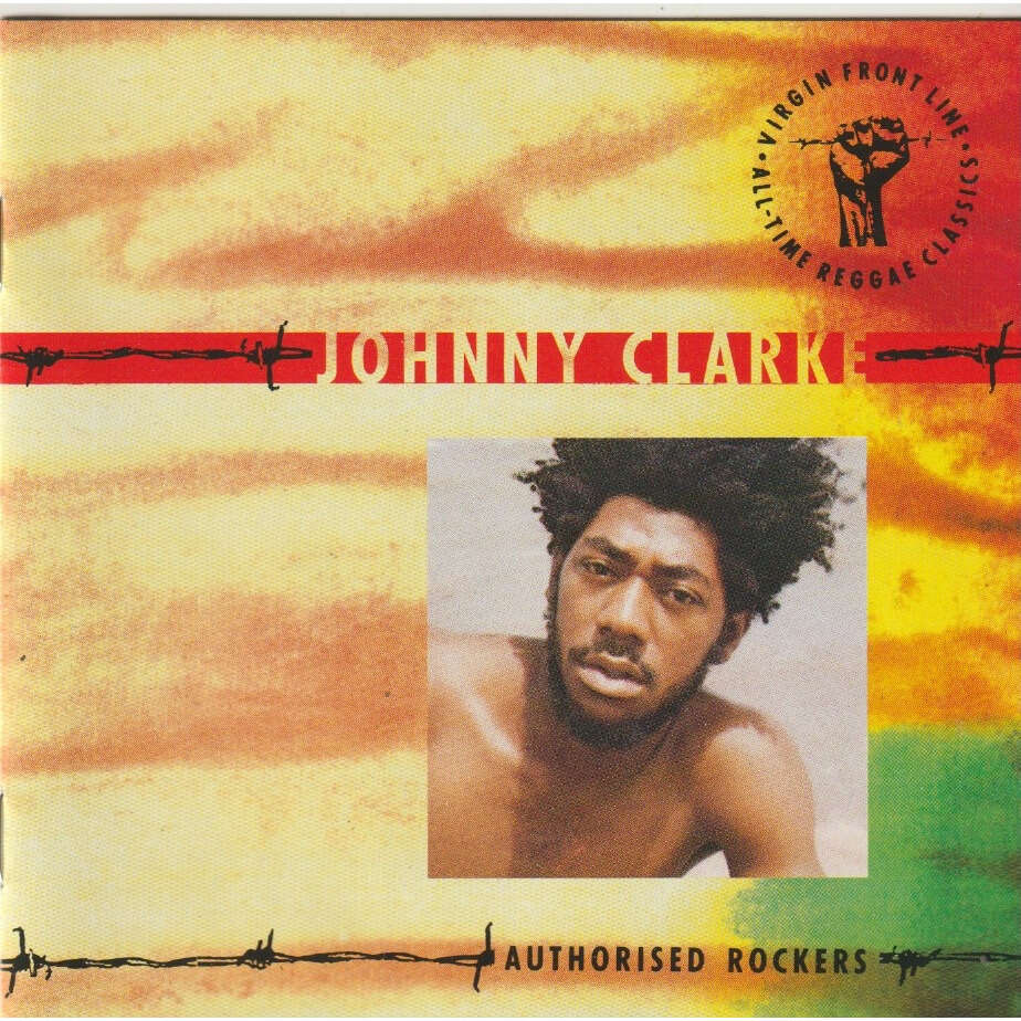 Johnny Clarke Authorised Rockers