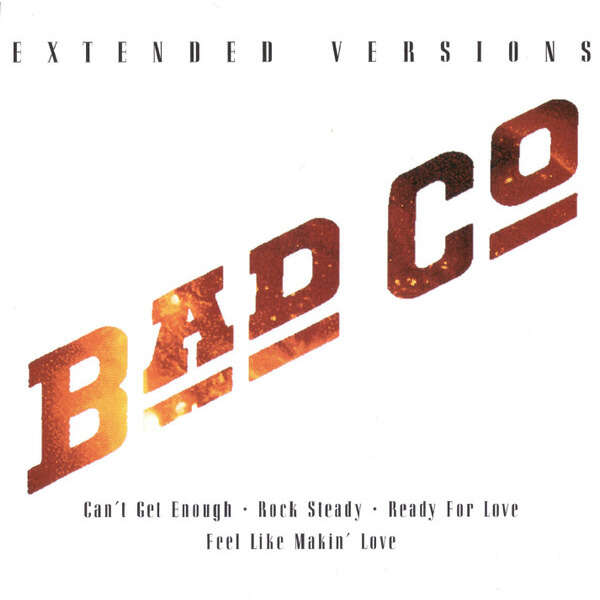 bad company extended versions