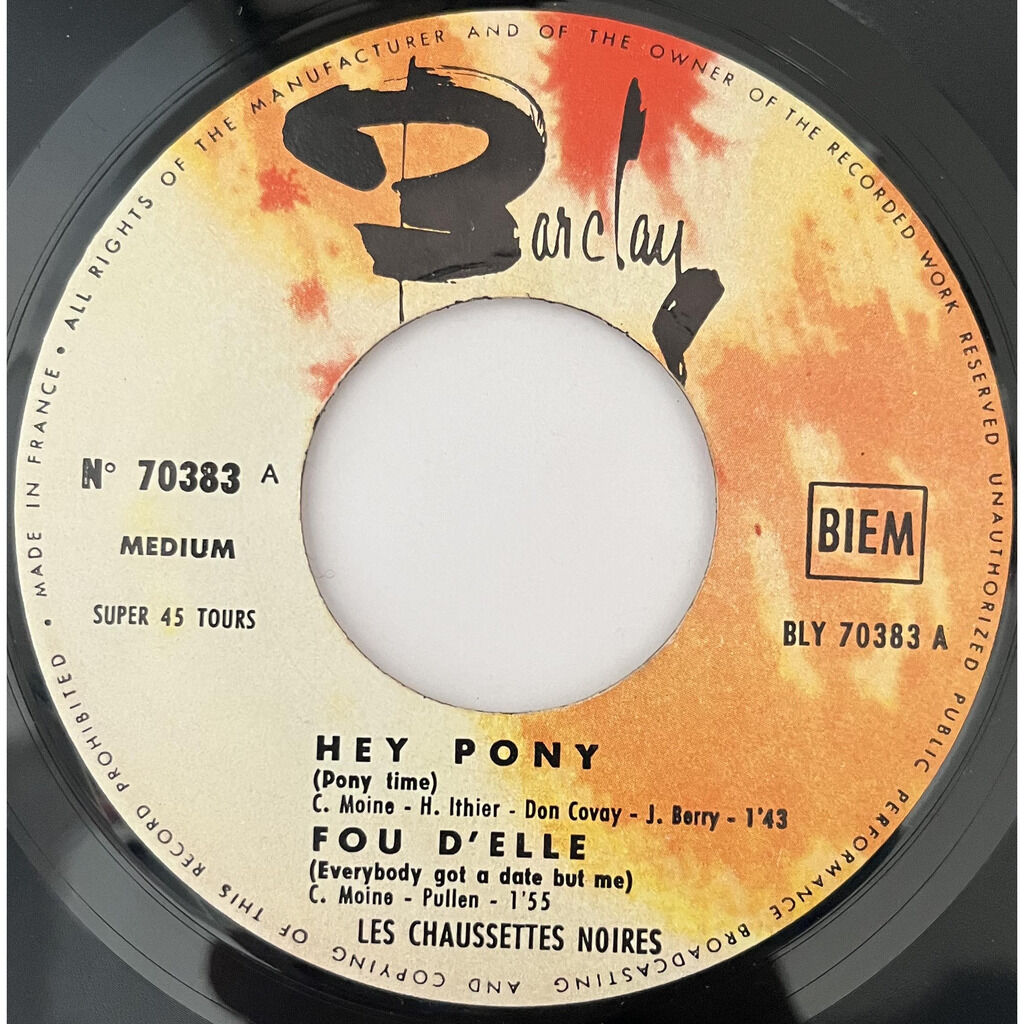  Les Chaussettes Noires  -  hey pony 