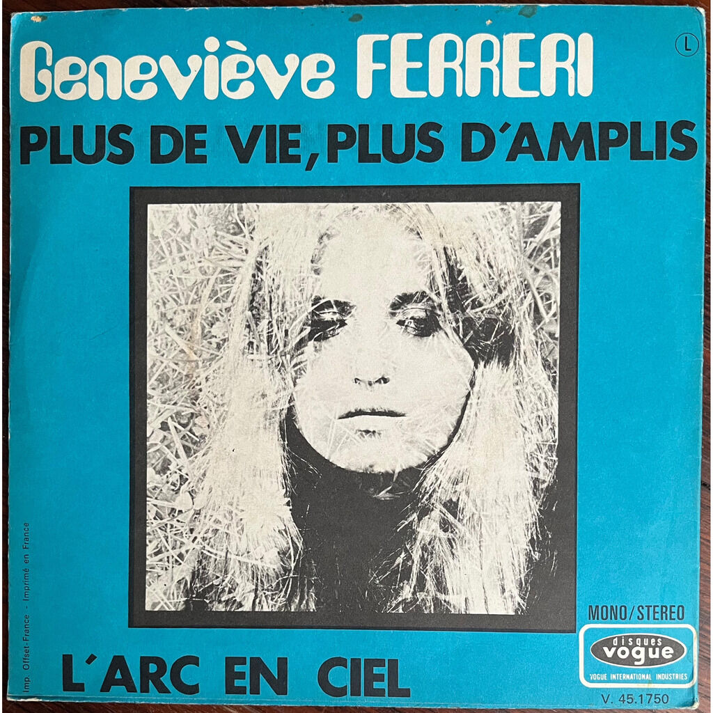  Genevieve Ferreri  -  plus de vie plus d'amplis / l’arc en ciel 