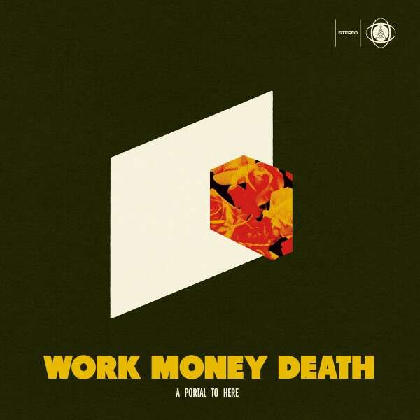 Work Money Death  -  a portal to here 