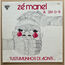 ZÉ MANEL & 2M G-B - Tustumunhos Di Aonti... - LP