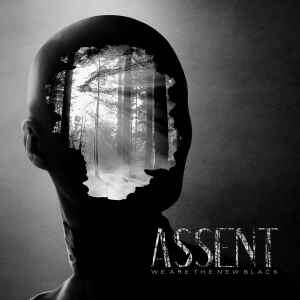 Assent We Are The New Black