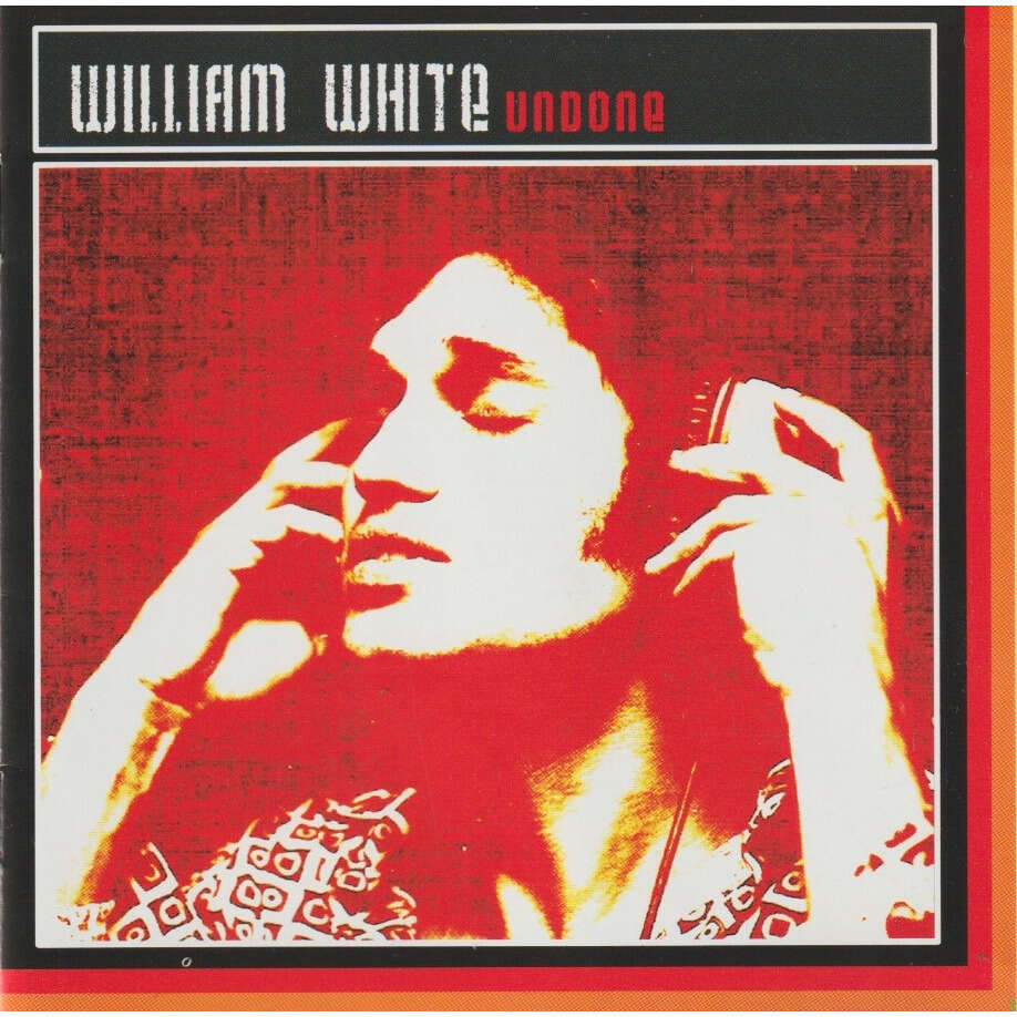 William White Undone