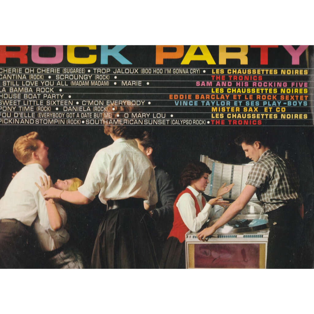  les chaussettes noires vince taylor the tronics sam and his rocking five  -  rock party 