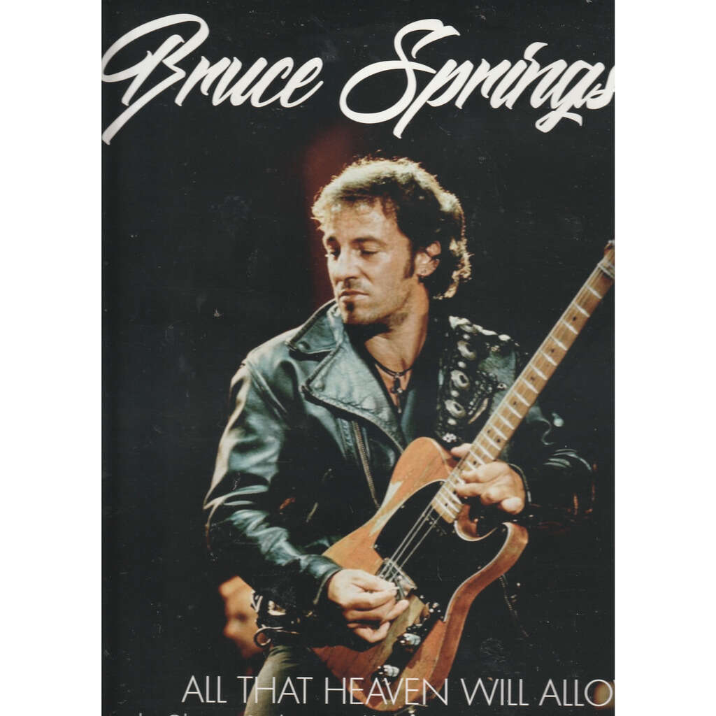  bruce springsteen  -  all that heaven will llow stockholm 1988 