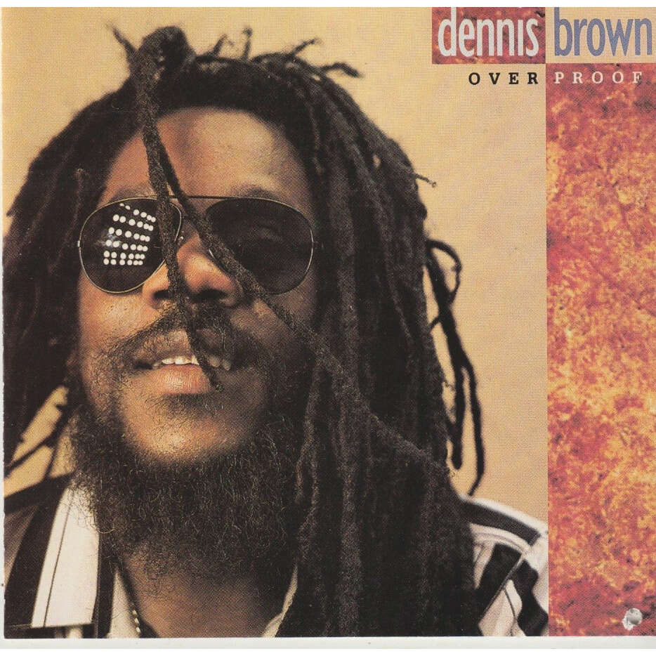 Dennis Brown Over Proof