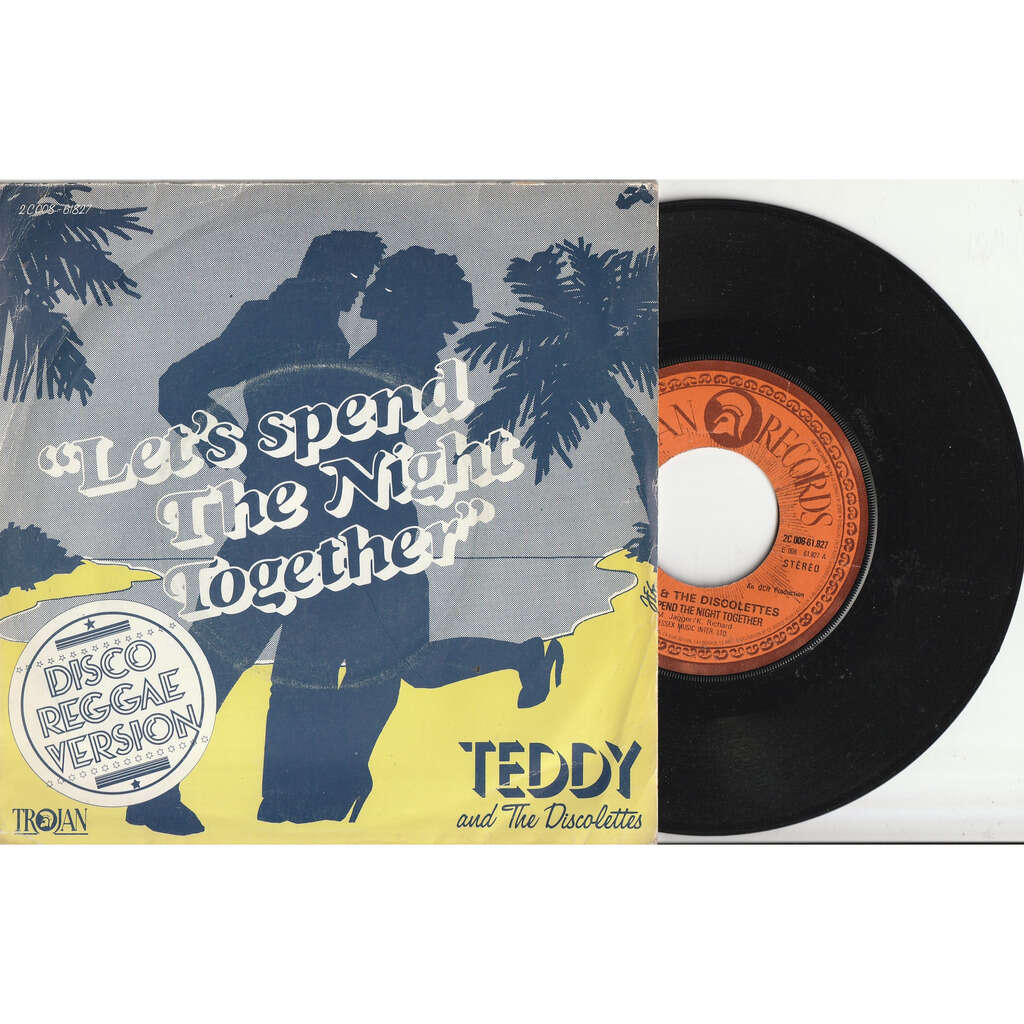  teddy and the discolettes  -  let's spend the night together 