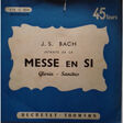 bach wiener akademie kammerchor orchestre symphonique de vienne hermann scherchen extraits de la messe en si gloria / sanctus