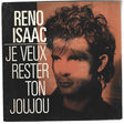 reno isaac je veux rester ton joujou / tu es là
