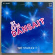the starlight si on dansait