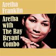 aretha franklin aretha with the ray bryant combo