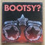 BOOTSY'S RUBBER BAND - Bootsy? Player Of The Year - LP Gatefold