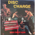 boys town gang disc charge