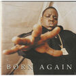 notorious b.i.g. born again