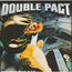 DOUBLE PACT - Pour Ma Planète Bleue - Disque CD