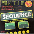 sequence funk you up ( long version ) / funk you up ( short version )