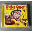 didier super et la discomobile la merde des autres