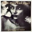 this mortal coil you and your sister (french promo)