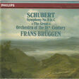 schubert*, orchestra of the 18th century, frans brüggen symphony no. 9 in c «the great»
