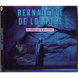 bernadette de lourdes le spectacle musical