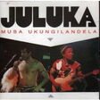 juluka musa ukungilandela