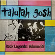talulah gosh rock legends : volume 69